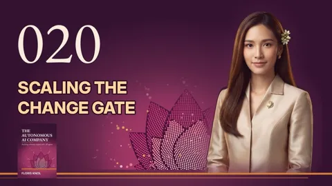 Episode 020 · Scaling the Change Gate